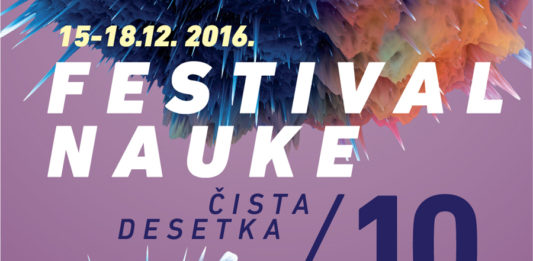 10. Festival nauke – Naučna zabava za čistu desetku!